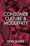 Image de Consumer Culture and Modernity