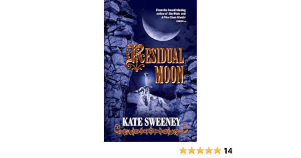 Residual Moon The Moon Series Book 1 Kindle Edition By Sweeney Kate Literature Fiction Kindle Ebooks Amazon Com Residual Moon The Moon Series Book 1 Kindle Edition By Sweeney Kate Literature Fiction Kindle Ebooks Amazon Com