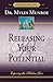 Releasing Your Potential: Exposing the Hidden You (Finding Your Future Series)