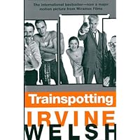 Trainspotting (Mark Renton series Book 2)