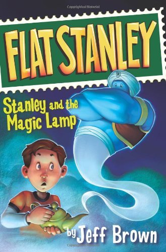 Stanley And the Magic Lamp (Flat Stanley) 0439539447 Book Cover