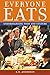 Everyone Eats: Understanding Food and Culture