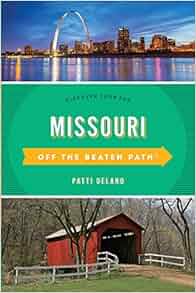 Missouri Off The Beaten Path 174 Discover Your Fun Off The