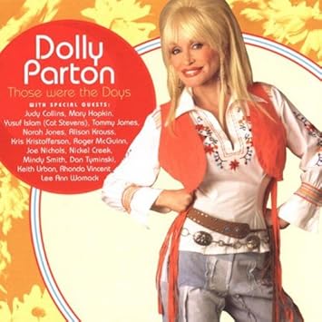 Those Were The Days Dolly Parton Amazon De Musik