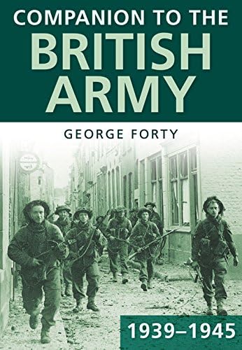 Companion to the British Army 193945 Paperback – December 1, 2009