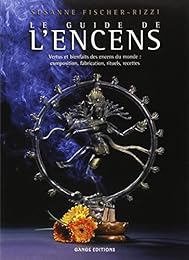 Le  guide de l'encens
