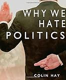 Why We Hate Politics