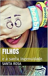Livro Filhos: e a santa ingenuidade.