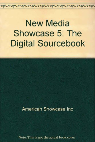 New Media Showcase 5: The Digital Sourcebook