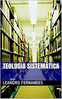 Livro TEOLOGIA SISTEMÁTICA