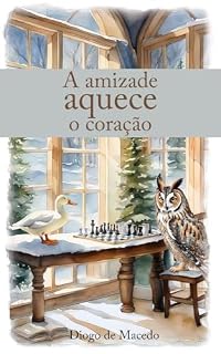 Livro A amizade aquece o coração