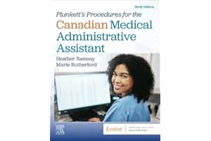 Plunkett's Procedures for the Canadian Medical Administrative Assistant