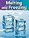 Melting and Freezing (Science Readers: A Closer Look)