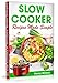 Slow Cooker Recipes Made Simple: Healthy and Easy Crock Pot Cooking. (Slow cooker Recipes for Rice, by Henry Wilson