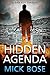 Hidden Agenda : A Dan Roy Thriller (The Dan Roy Series Book 1)