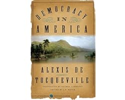 Democracy in America (Harper Perennial Modern Classics)