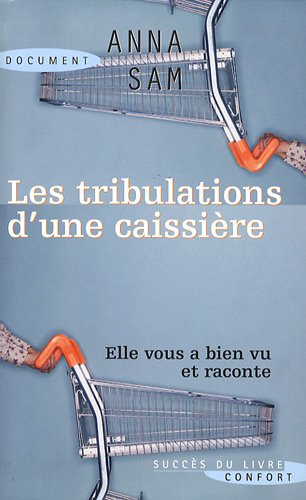 Les  tribulations d'une caissière