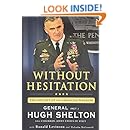 Without Hesitation: The Odyssey of an American Warrior