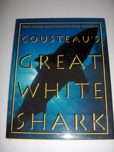 Cousteau&#039;s Great White Shark
