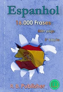 Livro Espanhol: 16.000 Frases: 2ª Edição (Coleção Frases Bilíngues)