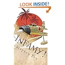 Infamy!: The Curious Case of the Spy Who Never Was A Novella