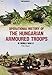 Operational History of the Hungarian Armoured Troops in World War II (Photosniper) by