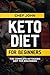 Keto diet for beginners: The Complete Ketogenic Diet for Beginners, ketogenic Diet For Weight Loss: by Chef John