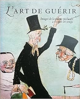 Amazon Fr L Art De Guerir Images De La Pensee Medicale A Travers Le Temps Appelboom Thierry Bluard Christine Livres Amazon Fr L Art De Guerir Images De La Pensee Medicale A Travers Le Temps Appelboom Thierry Bluard Christine Livres