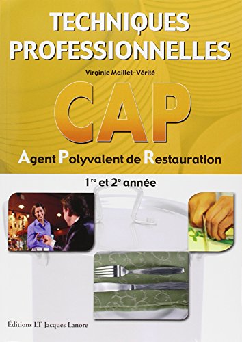 Techniques professionnelles CAP Agent Polyvalent de Restauration 1re et 2e annÃ©e (French Edition) by (Mass Market Paperback)