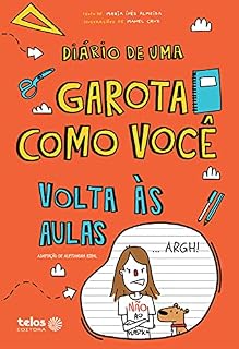 Livro Diário de uma garota como você - Volta às aulas