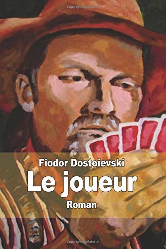 Le joueur by Fiodor Dosto??evski (2014-10-20)