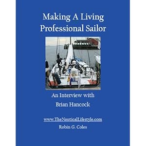 Making a Living Professional Sailor (Boating Secrets: 127 Top Tips Book 11)