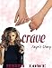 Crave: Faye's Story (Crave Series Book 2)