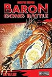Baron Gong Battle Volume 6 by 