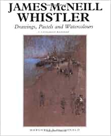 James Mcneill Whistler Drawings Pastels And Watercolours