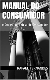 Livro Manual do Consumidor: e Código de Defesa do Consumidor
