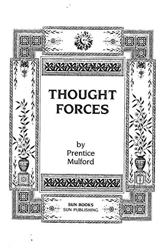 Thought Forces Book By Prentice Mulford - 
