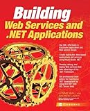 Building Web Services and .NET Applications