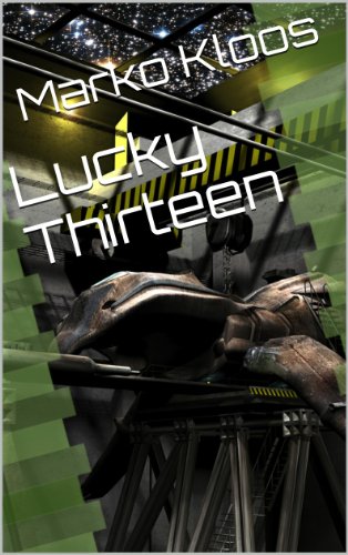 "Lucky Thirteen" av Marko Kloos