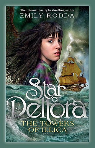 The Towers of Illica (Star of Deltora 3)