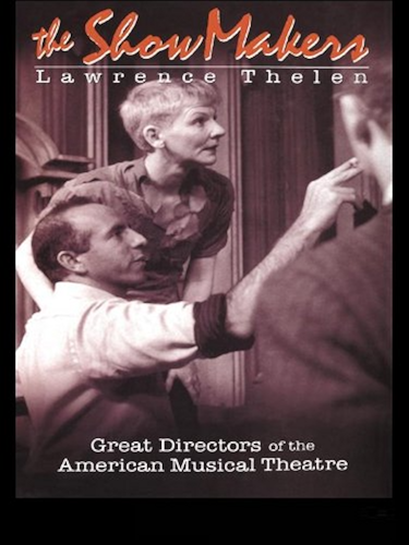 Download The Show Makers: Great Directors of the American Musical Theatre (English Edition) PDF