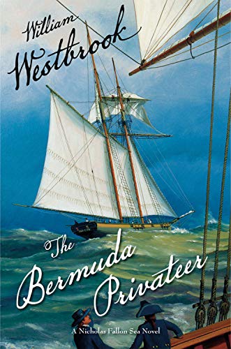 The Bermuda Privateer (Nicholas Fallon Sea Novels)