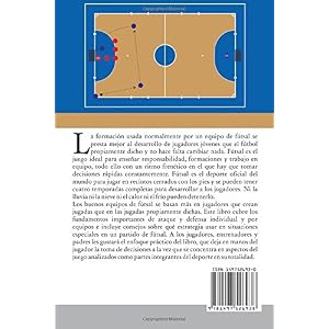 Futsal para Jovenes Habilidades y Estrategias: Una guia para jugadores, entrenadores y padres (Spanish Edition)
