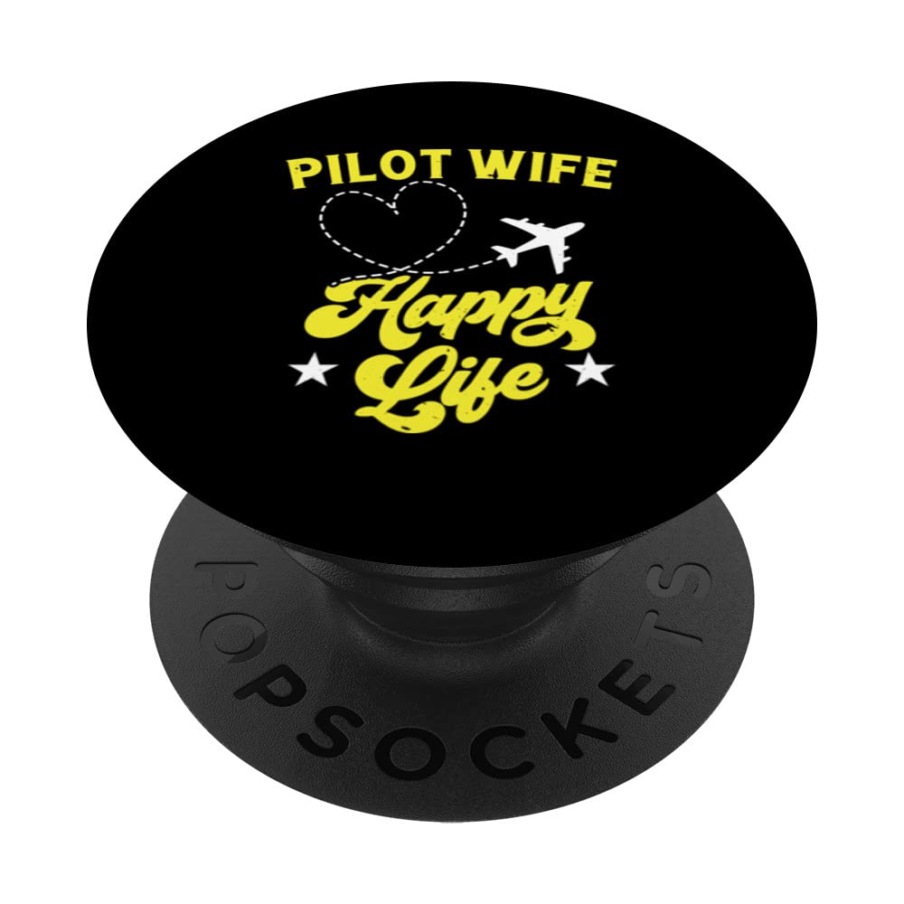 Pilot Wife Happy Life Fly Piloting Airplane Aviation PopSockets Swappable PopGrip