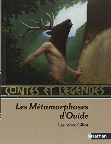 Contes et Légendes : Les métamorphoses d'Ovide