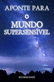 Livro Aponte para o Mundo Supersensível