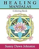 Healing Mandalas Coloring Book by 