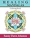 Healing Mandalas Coloring Book by 