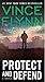 Protect and Defend (A Mitch Rapp Novel)