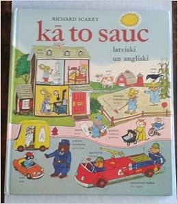 Ka To Sauc Latviski Un Angliski That It Is Called In Latvian And English Scarry Richard Amazon Com Books
